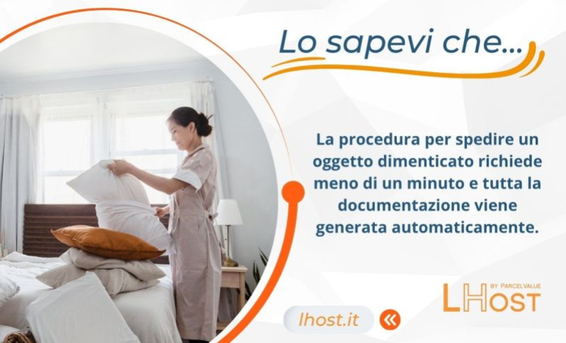 Lo sapevi che spedire un oggetto dimenticato con Lhost richiede meno di un minuto?
